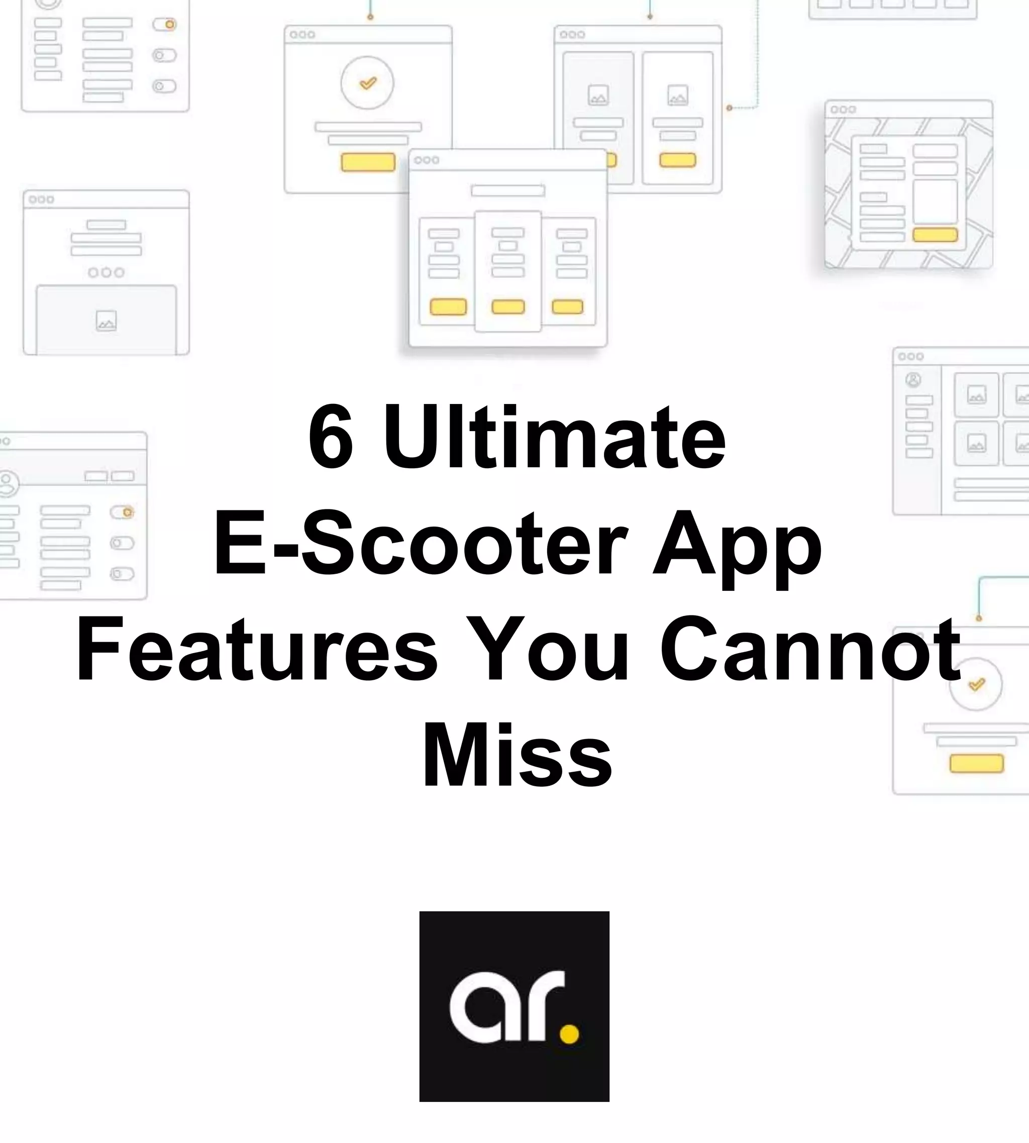 6 Ultimate EScooter App Features You Cannot Miss PDF