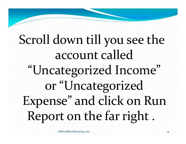 uncategorized expense in quickbooks uncategorized expense in quickbooks