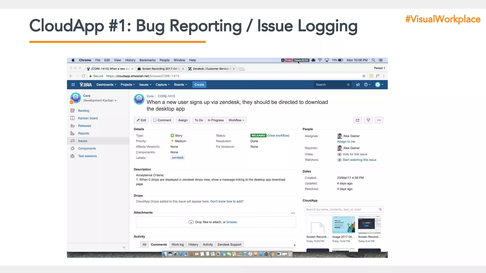 CloudApp #1: Bug Reporting / Issue Logging
#VisualWorkplace
 