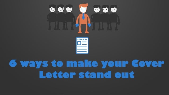 make your cover letter stand out