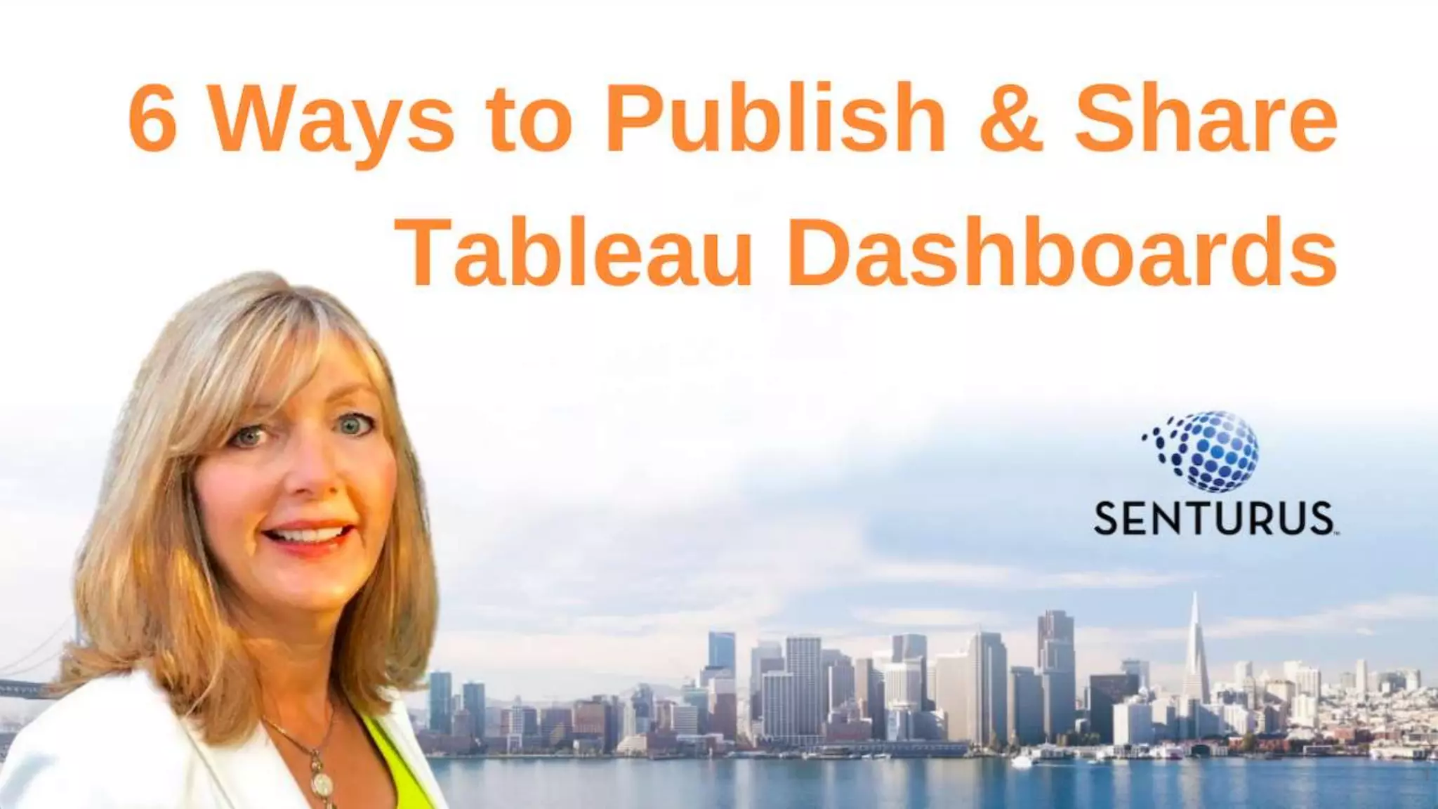 Tableau: 6 Ways to Publish & Share Dashboards | PPTX