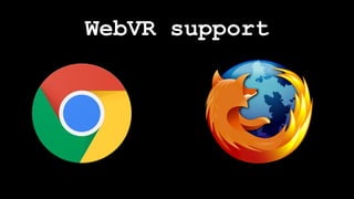 WebVR support
 