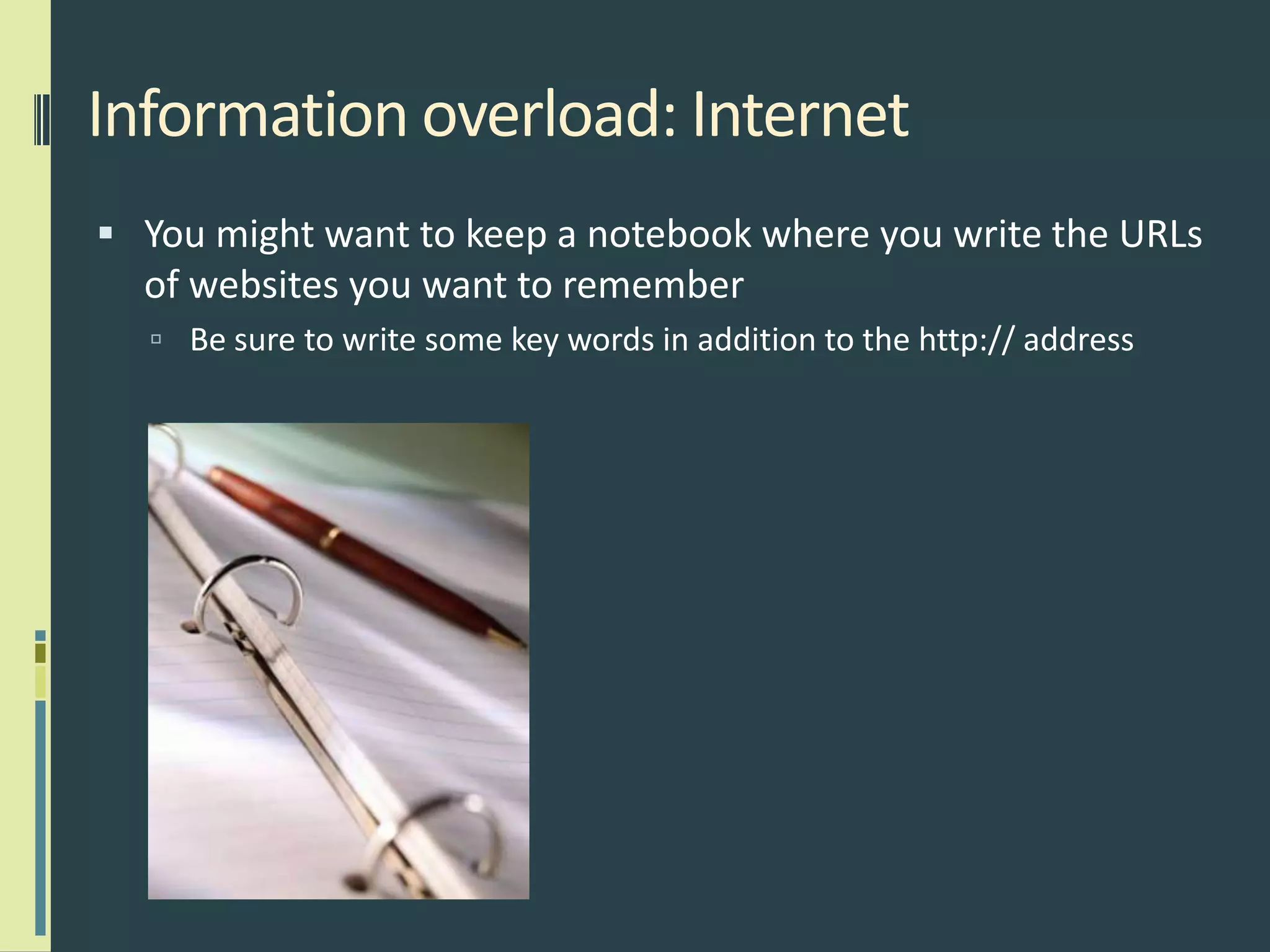  Use FOLDERS within your favorites list and   Categorize by what makes sense to you