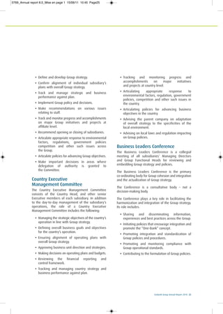 Ecobank Group Annual Report 2010 25
• Define and develop Group strategy.
• Confirm alignment of individual subsidiary’s
plans with overall Group strategy.
• Track and manage strategic and business
performance against plan.
• Implement Group policy and decisions.
• Make recommendations on various issues
relating to staff.
• Track and monitor progress and accomplishments
on major Group initiatives and projects at
affiliate level.
• Recommend opening or closing of subsidiaries.
• Articulate appropriate response to environmental
factors, regulations, government policies
competition and other such issues across
the Group.
• Articulate policies for advancing Group objectives.
• Make important decisions in areas where
delegation of authority is granted to
the Committee.
Country Executive
Management Committee
The Country Executive Management Committee
consists of the Country Head, and other senior
Executive members of each subsidiary. In addition
to the day-to-day management of the subsidiary’s
operations, the role of a Country Executive
Management Committee includes the following:
• Managing the strategic objectives of the country’s
operation in line with Group strategy.
• Defining overall business goals and objectives
for the country’s operation.
• Ensuring alignment of operating plans with
overall Group strategy.
• Approving business unit direction and strategies.
• Making decisions on operating plans and budgets.
• Reviewing the financial reporting and
control framework.
• Tracking and managing country strategy and
business performance against plan.
• Tracking and monitoring progress and
accomplishments on major initiatives
and projects at country level.
• Articulating appropriate response to
environmental factors, regulation, government
policies, competition and other such issues in
the country.
• Articulating policies for advancing business
objectives in the country.
• Advising the parent company on adaptation
of overall strategy to the specificities of the
local environment.
• Advising on local laws and regulation impacting
on Group policies.
Business Leaders Conference
The Business Leaders Conference is a collegial
meeting of all subsidiaries’ Managing Directors
and Group Functional Heads for reviewing and
embedding Group strategy and policies.
The Business Leaders Conference is the primary
co-ordinating body for Group cohesion and integration
and the actualization of Group strategy.
The Conference is a consultative body – not a
decision-making body.
The Conference plays a key role in facilitating the
harmonization and integration of the Group strategy.
Its role includes:
• Sharing and disseminating information,
experiences and best practices across the Group.
• Initiating policies that encourage integration and
promote the “One-Bank” concept.
• Promoting integration and standardization of
Group policies and procedures.
• Promoting and monitoring compliance with
Group operational standards.
• Contributing to the formulation of Group policies.
0769_Annual report 8.0_Mise en page 1 15/06/11 10:45 Page25
 