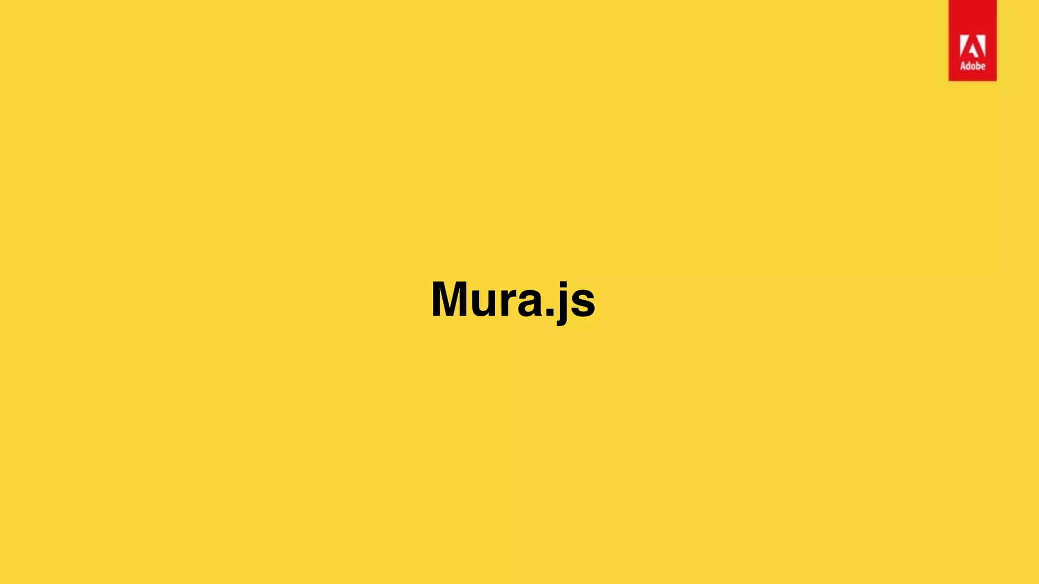 Mura.js
 