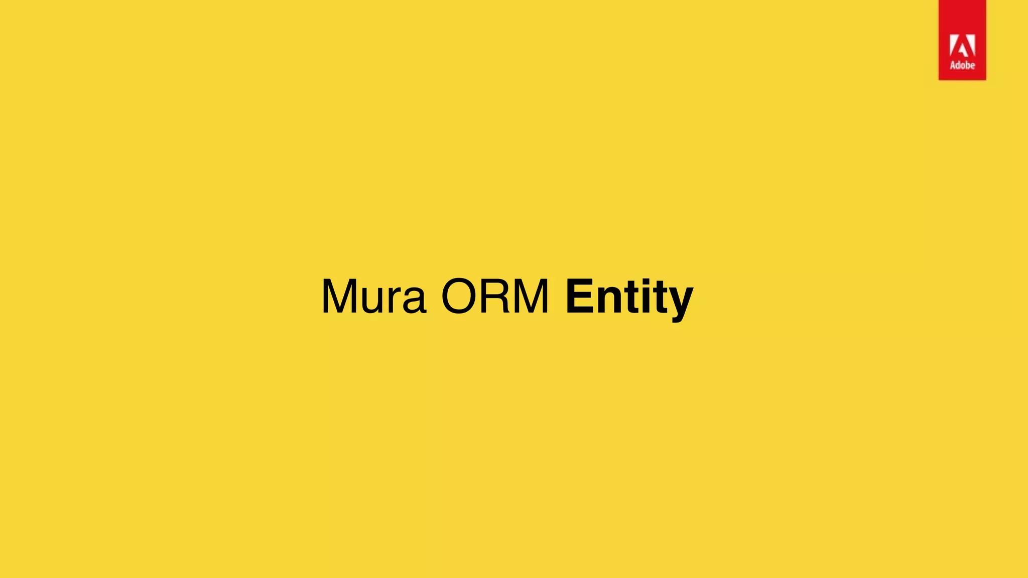Mura ORM Entity
 