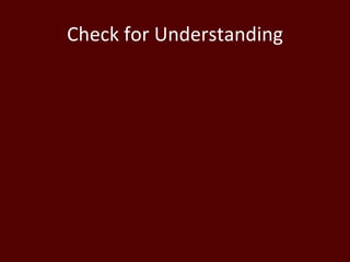 Check for Understanding 