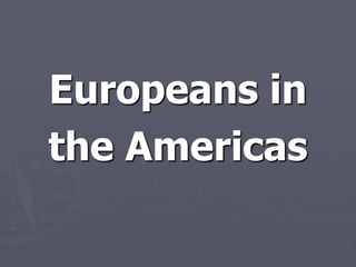 British Canada, 13 Colonies – Great Britain