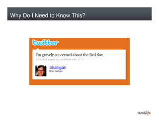 Why Do I Need to Know This?
 