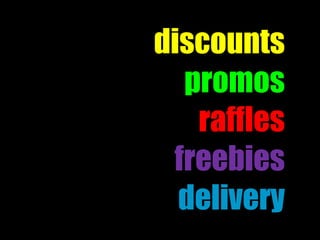 discounts promos raffles freebies delivery 