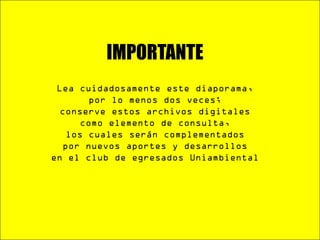 IMPORTANTE
 