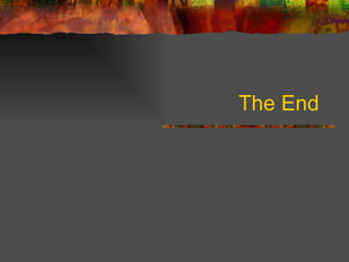 The End  