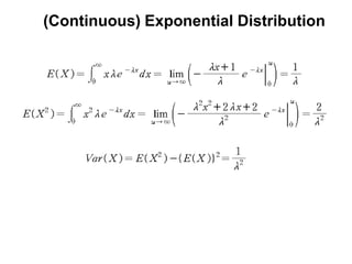 (Continuous) Exponential Distribution
 