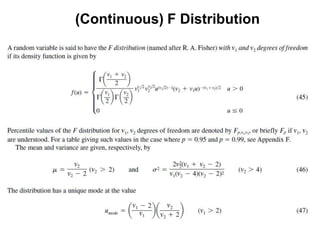 (Continuous) F Distribution
 