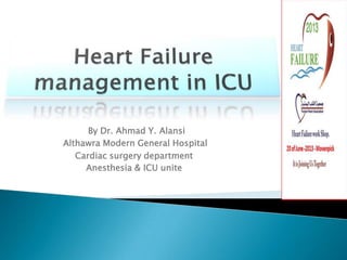 By Dr. Ahmad Y. Alansi
Althawra Modern General Hospital
Cardiac surgery department
Anesthesia & ICU unite
 