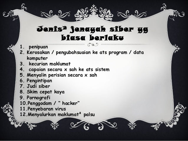 7.9 ANCAMAN JENAYAH SIBER DLM KEPESATAN TEKNOLOGI MAKLUMAT 