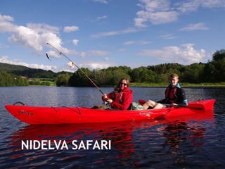 NIDELVA SAFARI
 