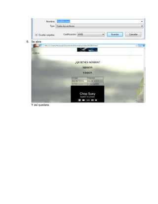 6. Se abre
Y asi quedara.