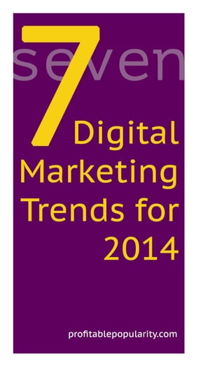 7 Digital Marketing Trends for 2014