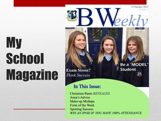 My
School
Magazine

 