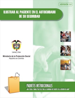 Ministerio de la Protección Social
República de Colombia
VERSIÓN 1.0
 
