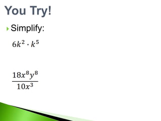  Simplify:
 