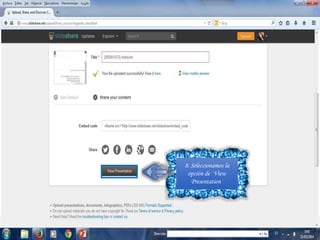 8. Seleccionamos la
opción de ·View
Presentation·
 