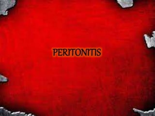 PERITONITIS
 