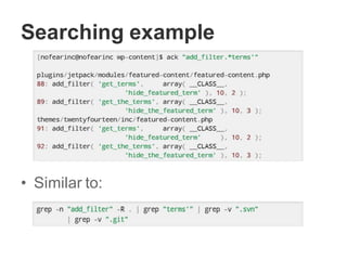 Searching example
• Similar to:
 