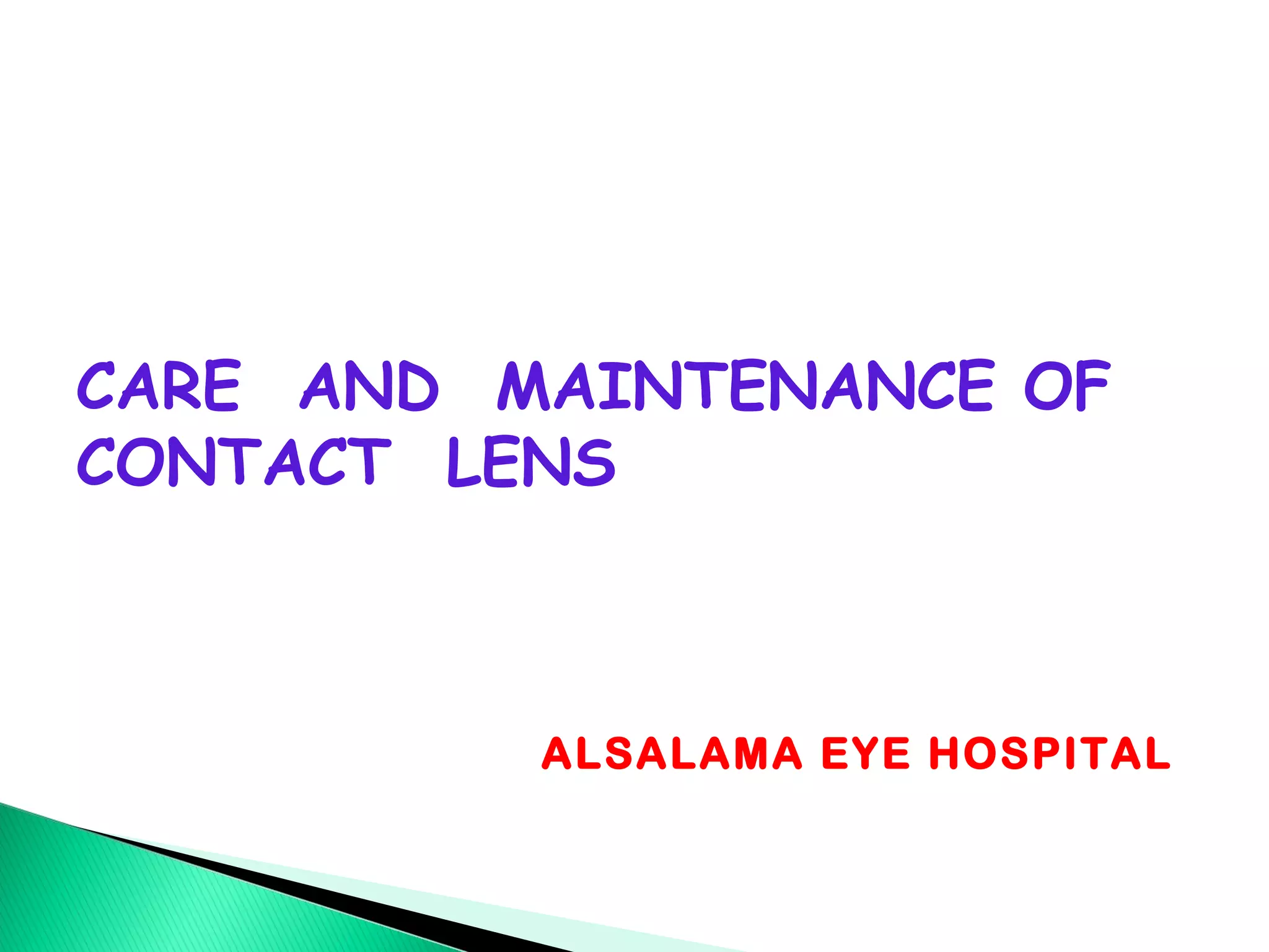 CONTACT LENS CARE & MAINTENCE PPT