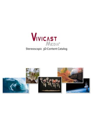 Stereoscopic 3D Content Catalog
 
