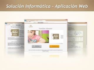 Solución Informática – Aplicación Web 
 