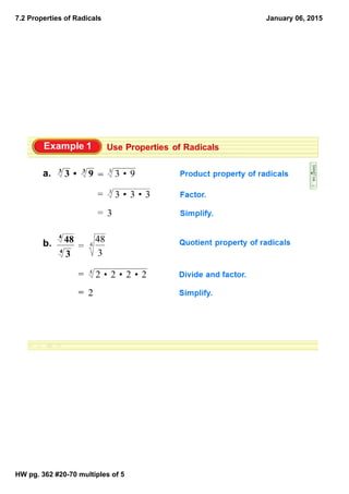 7.2 Properties of Radicals
HW pg. 362 #20­70 multiples of 5
January 06, 2015
 