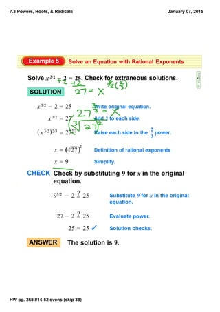 7.3 Powers, Roots, & Radicals
HW pg. 368 #14­52 evens (skip 38)
January 07, 2015
 