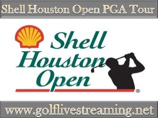 2015 Shell Houston Open PGA Tourstreaming