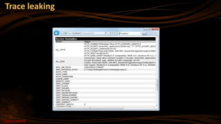 * Bonus content
Trace leaking
 