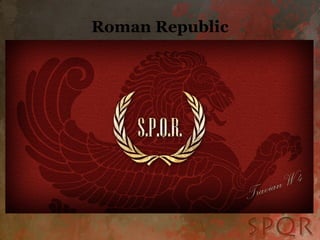 Roman Republic
 