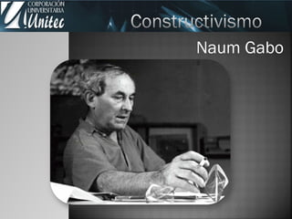 Naum Gabo
 