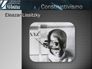 Eleazar Lissitzky
 