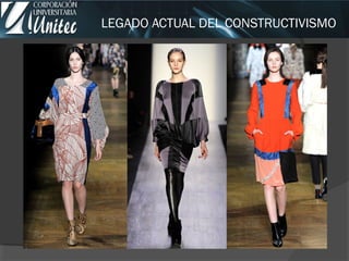 LEGADO ACTUAL DEL CONSTRUCTIVISMO
 