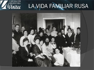 LA VIDA FAMILIAR RUSA
 