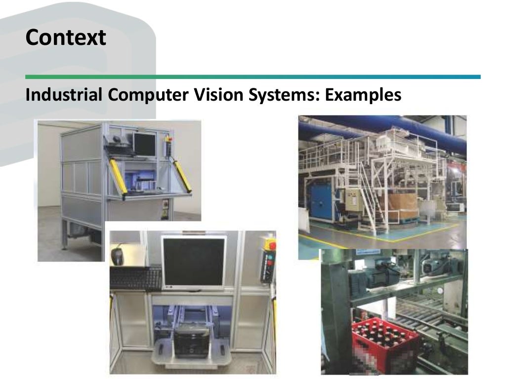 Development of Industrial Computer Vision Systems in the context of C…
