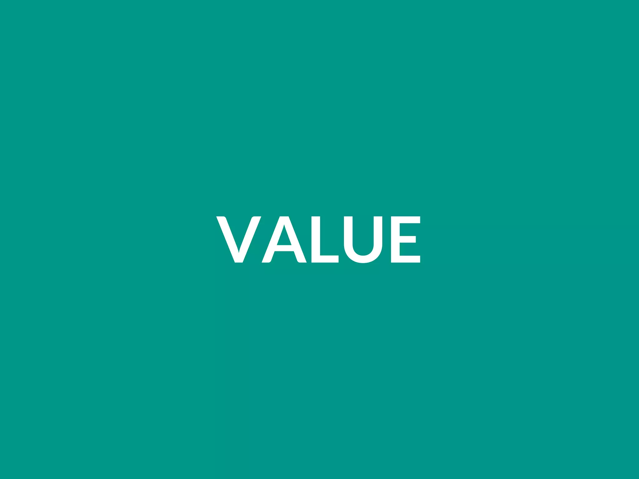 VALUE
 