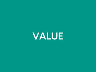 VALUE
 