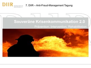 1© Revolvermänner AG März 2016
Souveräne Krisenkommunikation 2.0
Prävention, Intervention, Rehabilitation
7. DIIR – Anti-Fraud-Management Tagung
 