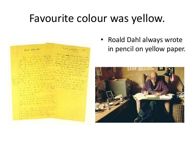 what colour paper did roald dahl write on sciennes roald dahl at 100 p4 7 assembly 9 9 16 what colour paper did roald dahl write on sciennes roald dahl at 100 p4 7 assembly 9 9 16