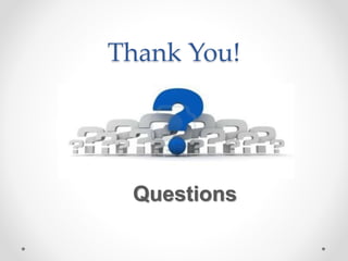 Thank You!
Questions
 