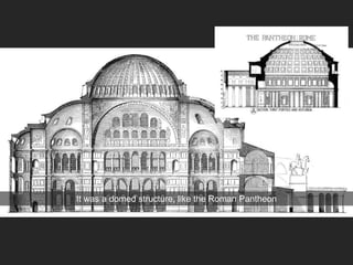 It was a domed structure, like the Roman Pantheon
 