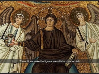 The outlines make the figures seem flat and cartoonish
 