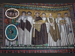 To the left are representatives of the army, with the Chi Rho emblazoned on their shields
 